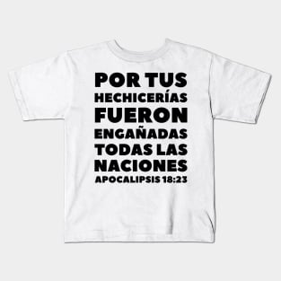 Revelation 18-23 By Your Sorceries Spanish Kids T-Shirt